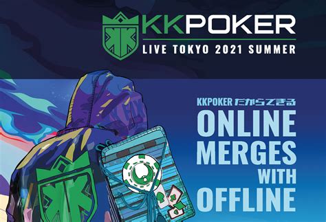 kkpoker pc|kkpoker live tokyo.